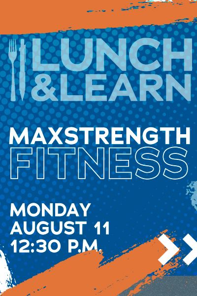 lunch-learn-maxstrength-aug-2025-400x600